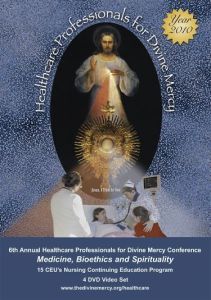 6th Annual Healthcare Professionals for Divine Mercy Conference