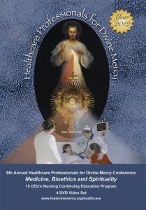 8th Annual Healthcare Professionals for Divine Mercy Conference