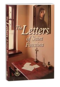 The Letters of Saint Faustina