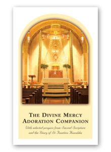 The Divine Mercy Adoration Companion