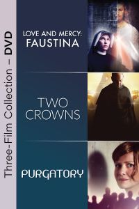 Set of 3 DVD's: Love and Mercy, Two Crowns, and Purgatory