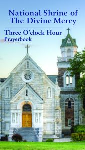 National Shrine of The Divine Mercy Three O'Clock Hour Prayerbook