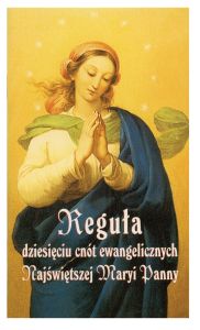Rule of the Ten Evangelical Virtues of the Blessed Virgin Mary, Polish Version