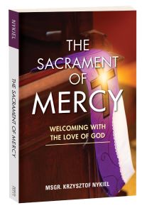 The Sacrament of Mercy: Welcoming with the Love of God